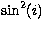 $\sin^2(i)$