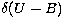 $\delta(U-B)$