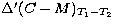 $\Delta^{\prime}(C-M)_{T_1-T_2}$