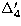 $\Delta^{\prime}_4$