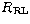 $R_{\rm RL}$