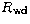 $R_{\rm wd}$