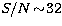$S/N\!\sim \!32$
