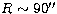 $R\sim 90\hbox{$^{\prime\prime}$}$