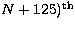 $N+125)^{\rm th}$