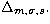 $\Delta _{m,\sigma ,s}.$
