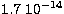 $1.7 \ 10^{-14}$