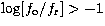 $\log [f_{\rm o}/f_{\rm r}] \gt -1$