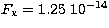 $F\rm _x=1.25\ 10^{-14}$