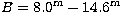 $B=8.0^{\rm m}-14.6^{\rm m}$
