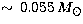 $\sim\,0.055\,M_{\odot}$
