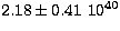 $2.18\pm0.41\ 10^{40}$