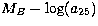 $M_B-\log(a_{25})$