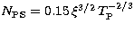 $N_{\rm PS}=0.15\,\xi^{3/2}
\,T_{\rm P}^{-2/3}$