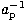 $a_{\rm p}^{-1}$