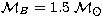 ${\cal M}_B= 1.5 \; {\cal M}_\odot$