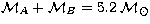 ${\cal M}_A + {\cal M}_B=5.2 \; {\cal M}_\odot$