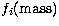 $f_i({\rm mass})$