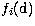 $f_i({\rm d})$