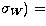 $\sigma_{W})=$