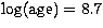 ${\rm log(age)}=8.7$