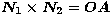$\vec{N_{1}} \times \vec{N_{2}} = \vec{OA}$