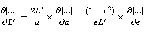 \begin{displaymath}
{\partial [...] \over \partial L'} = {2 L' \over \mu}
 \time...
 ... - e^{2}) \over e L'} 
\times{\partial [...] \over \partial e} \end{displaymath}