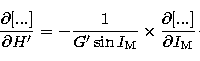 \begin{displaymath}
{\partial [...] \over \partial H'} = - {1 \over G' \sin I_{\rm M}}
 \times{\partial [...] \over \partial I_{\rm M}} \cdot \end{displaymath}