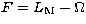 $F=L_{\rm M}-\Omega$