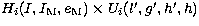 $H_{i}(I,I_{\rm M},e_{\rm M})
\times U_{i}(l',g',h',h)$