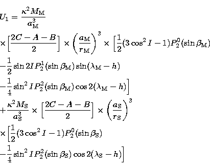 \begin{eqnarray}
&&\hspace*{-1em}U_{1}= {\kappa^{2} M_{\rm M} \over a_{\rm M}^{3...
 ...P_{2}^{2}(\sin \beta_{\rm S}) \cos 2(\lambda_{\rm S} - h)
 \Bigr] \end{eqnarray}