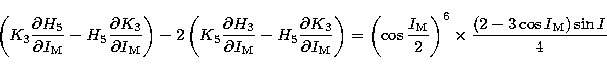 \begin{displaymath}
\left ( K_{3} {\partial H_{5} \over \partial I_{\rm M}} - H_...
... 2}\right)^{6}
\times {(2 - 3 \cos I_{\rm M}) \sin I \over 4} \end{displaymath}