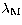 $\lambda_{\rm M}$