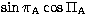 $\sin \pi_{\rm A} \cos \Pi_{\rm A}$