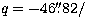 $q = -46\hbox{$.\!\!^{\prime\prime}$}82/$