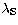 $\lambda_{\rm S}$
