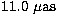 $11.0 ~\rm\mu as$