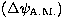$(\Delta \psi_{\rm A.M.})$