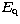 $E_{\rm q}$