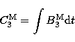 \begin{displaymath}
C_{3}^{\rm M} = \int B_{3}^{\rm M} {\rm d}t \end{displaymath}