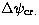 $\Delta \psi_{\rm cr.}$