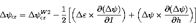 \begin{displaymath}
\Delta \psi_{\rm cr} = \Delta \psi^{W2}_{\rm cr} -{1 \over 2...
 ...i \times {\partial (\Delta \psi) \over \partial h}\Bigr) \Bigr]\end{displaymath}