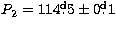 $P_{2}=114\hbox{$.\!\!^{\rm d}$}5 \pm 0\hbox{$.\!\!^{\rm d}$}1$