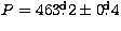 $P=463\hbox{$.\!\!^{\rm d}$}2 \pm 0\hbox{$.\!\!^{\rm d}$}4$