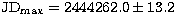 $\rm JD_{max}=2444262.0 \pm 13.2$