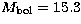 $M_{\rm bol}=15.3$