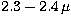 $2.3-2.4\,\mu$