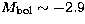 $M_{\rm bol} \sim
-2.9$