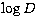 $\log D$