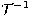 ${\cal{T}}^{-1}$
